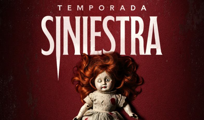 ¡Regresa la Temporada Siniestra a Cinemark! El terror se apodera de las salas por tercer año consecutivo 